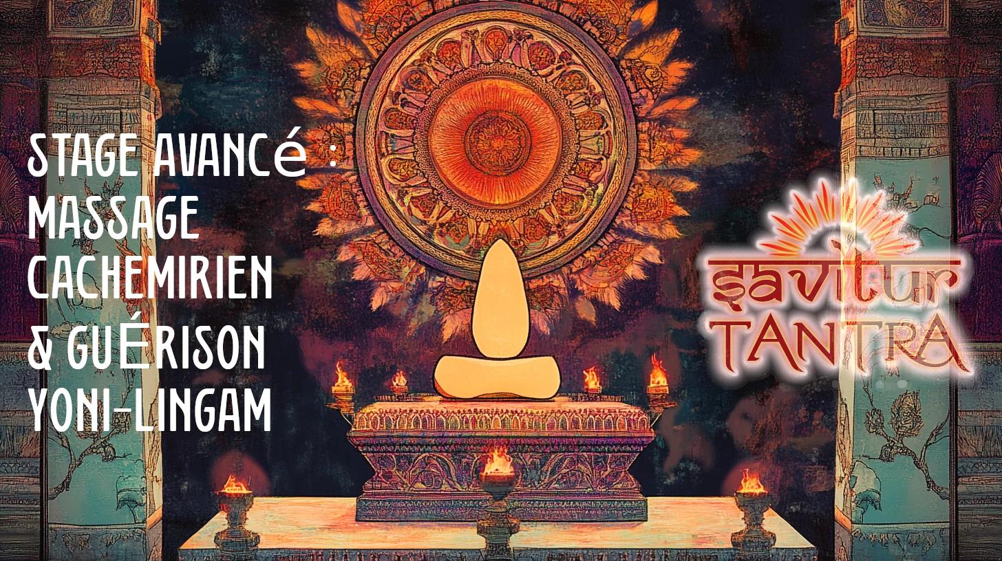 Massage Cachemirien & Yoni-Lingam (session B)